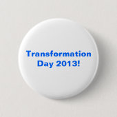 Transformatiedag 2013! ronde button 5,7 cm (Voorkant)