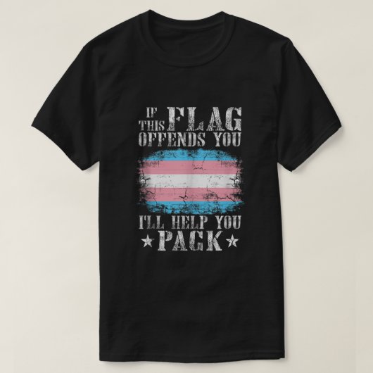Transgender als deze vlag je aanvalt t-shirt (Design voorkant)