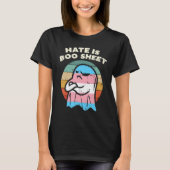 Transgender Ghost Hate Boo Blad Trans Pride LGBT T-shirt (Voorkant)