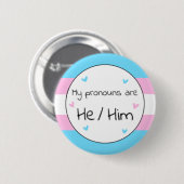 Transgender He/Him Pronoun Pin Ronde Button 5,7 Cm (Voorkant /achterkant)