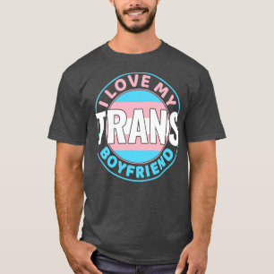 Transgender Ik hou van mijn Trans Boyfriend LGBT T-shirt