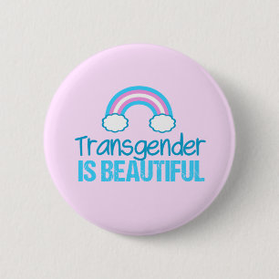 Transgender is prachtig ronde button 5,7 cm