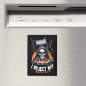 Transgender LGBT Pride Ik verwerp Mijn Sterfelijk  Magneet (Insitu (Vaatwasser))