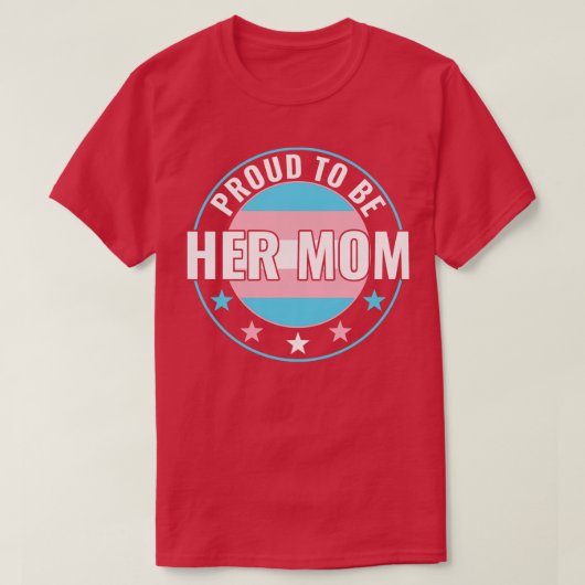Transgender LGBT Trots om haar moeder Trans Pride T-shirt (Design voorkant)