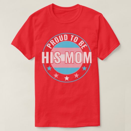 Transgender LGBT Trots zijn moeder Trans Pride A T-shirt (Design voorkant)