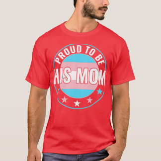 Transgender LGBT Trots zijn moeder Trans Pride A T-shirt