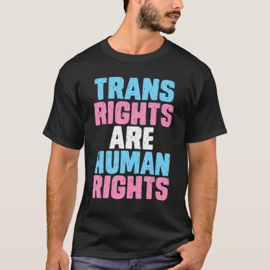 Transgender LIBT Pride Trans right zijn human righ T-shirt (Voorkant)