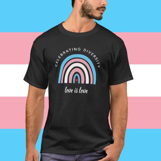 Transgender Pride Celebrity Diversity Love Quote T-shirt