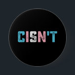 Transgender Pride Cins niet LGBTQ Trans Flag Grapp Ronde Button 7,6 Cm<br><div class="desc">Transgender Pride Cins niet LGBTQ Trans Flag Grappig LGBT</div>