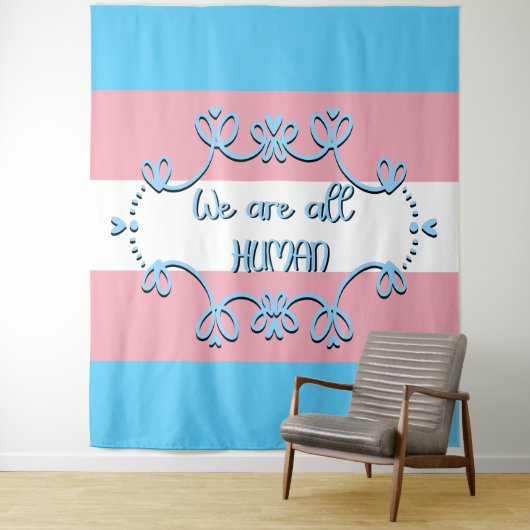 Transgender Pride Flag We Are All Human Tapestry Wandkleed (In situ)