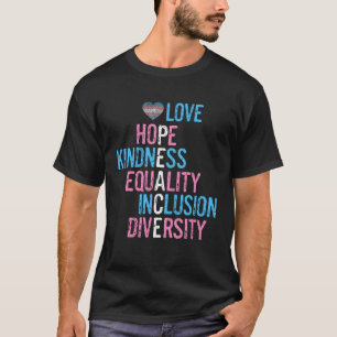 Transgender Pride Liefde Hoop Vriendelijkheid Geli T-shirt