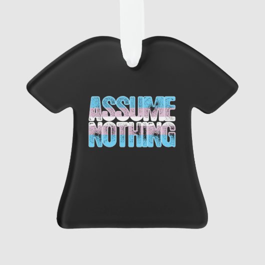 Transgender Pride veronderstelt niets Ornament (achterkant)