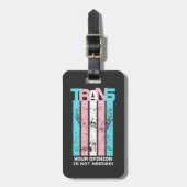 Transgender. Uw mening is niet nodig. Bagagelabel (Voorkant verticaal)