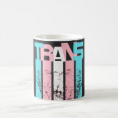 Transgender. Uw mening is niet nodig. Koffiemok (Center)