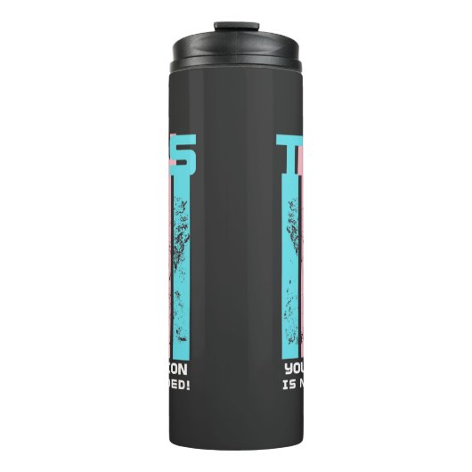 Transgender. Uw mening is niet nodig. Thermosbeker (Voorkant)