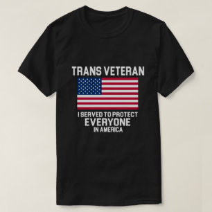 TRANSGENDER VETERAN I DIE IEDEREEN BESCHERMT T-SHIRT