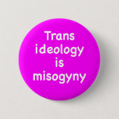 Transideologie is misogynie geknutsel ronde button 5,7 cm (Voorkant)