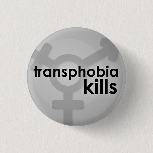 Transphobia doodt ronde button 3,2 cm (Voorkant)