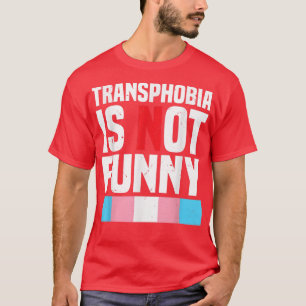 Transphobia is geen grappige transgender LGBTQ Pri T-shirt