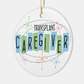 Transplant Caregiver Keramisch Ornament (Links)