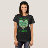 Transplant Strong Heart Word Lung Kidney Heart Liv T-shirt (Voorkant volledig)
