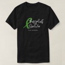 Transplant Survivor Green Ribbon Trendy Custom