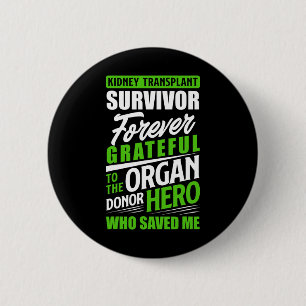 Transplantaat overlevende orgaan nierdonor ontvang ronde button 5,7 cm