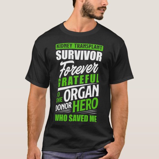 Transplantaat overlevende orgaan nierdonor ontvang t-shirt (Voorkant)