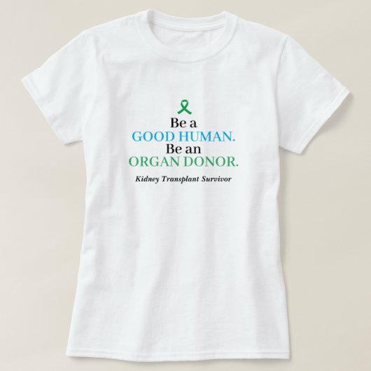  transplantatie orgaandonatie T-shirt (Design voorkant)