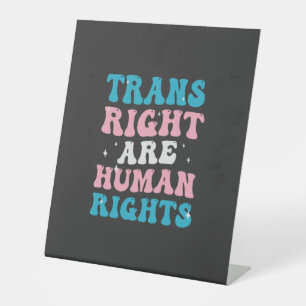 Transrechten zijn mensenrechten Transgender Gelijk Reclamebord Met Voetstuk
