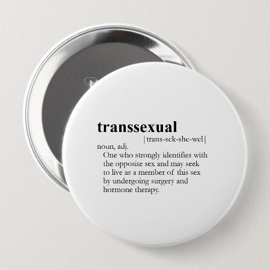 TRANSSEXUELE DEFINITIE RONDE BUTTON 4,0 CM (Voorkant /achterkant)