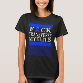 Transverse Myelitis Warrior T-shirt