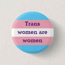 Transvrouwen zijn vrouwen ronde button 3,2 cm