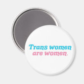 Transvrouwen zijn vrouwen Transgender Magneet (Voorkant / Achterkant)