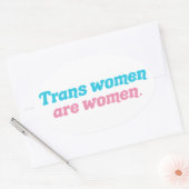 Transvrouwen zijn vrouwen Transgender Ovale Sticker (Envelop)