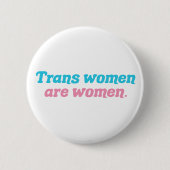 Transvrouwen zijn vrouwen Transgender Ronde Button 5,7 Cm (Voorkant)