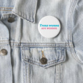 Transvrouwen zijn vrouwen Transgender Ronde Button 5,7 Cm (In situ)