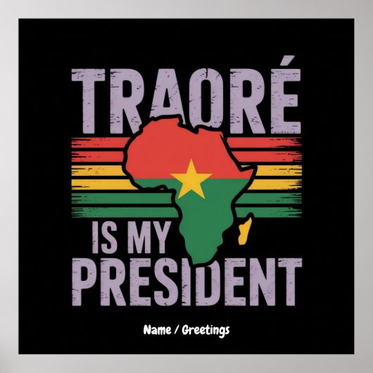 Traore is mijn President Burkina Faso Show Pride Poster (Voorkant)
