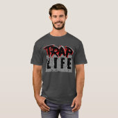 Trap Life Man! T-shirt (Voorkant volledig)