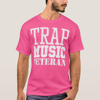 Trap Music Veteran - Edm Rave Music Festival Rap H T-shirt