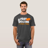 Trap Shooting If It Flies It Dies Clay Pigeon T-shirt (Voorkant volledig)
