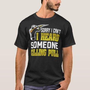 Trap Shooting Quote voor een Trap Shooter T-shirt