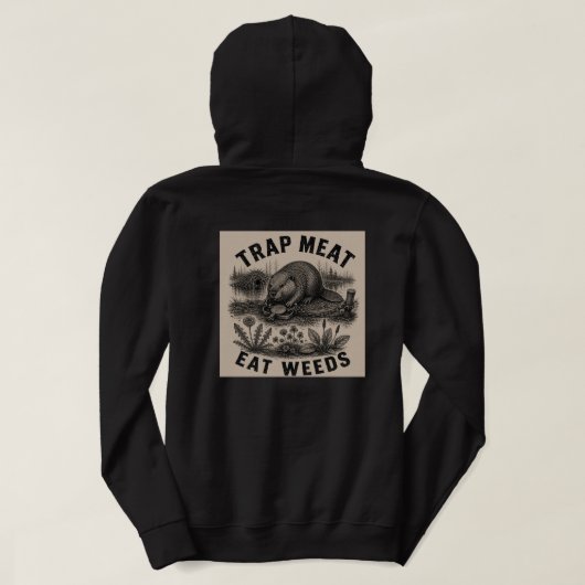 Trap Vlees, Eet Onkruid Beaver Hoodie (Design achterkant)