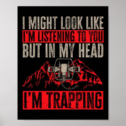 Trapping Trap Hunting Trapper 1 Poster (Voorkant)