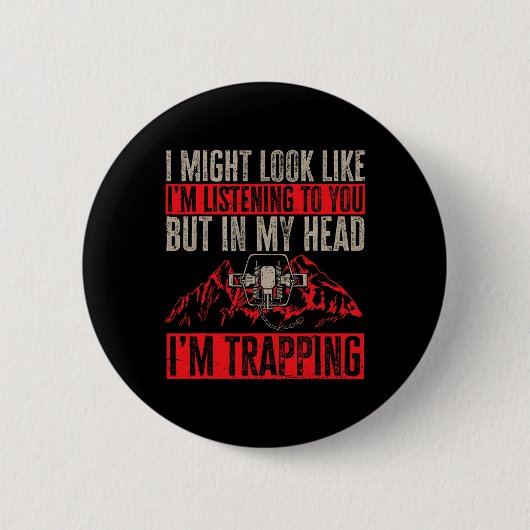 Trapping Trap Hunting Trapper 1 Ronde Button 5,7 Cm (Voorkant)