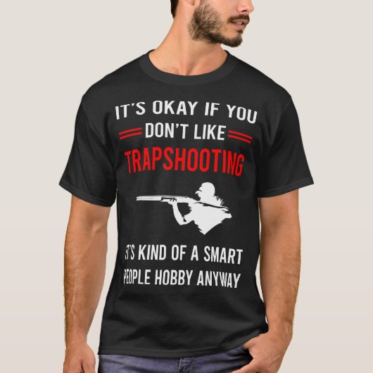 Trapshooting Trap Shooting Clay Doel Schieten T-shirt (Voorkant)