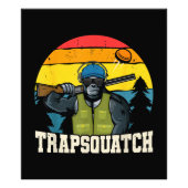 Trapsquatch Bigfoot Funny Clay Trap Schieten Manne Foto Afdruk (Voorkant)
