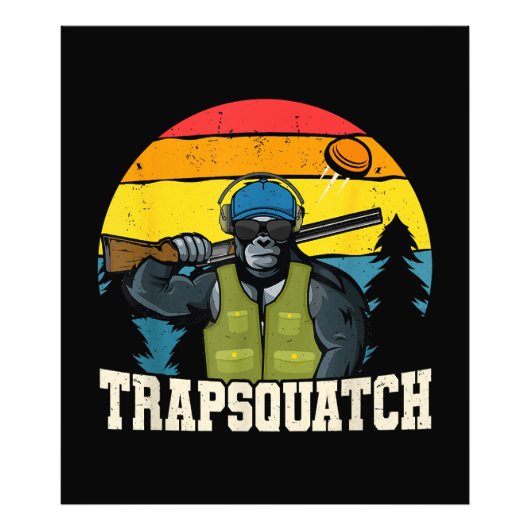 Trapsquatch Bigfoot Funny Clay Trap Schieten Manne Foto Afdruk (Voorkant)