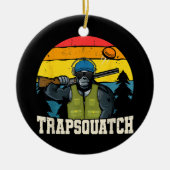 Trapsquatch Bigfoot Funny Clay Trap Schieten Manne Keramisch Ornament (Voorkant)