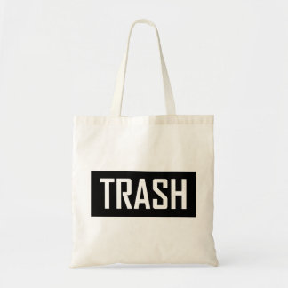 TRASH Hipster Cool Kind Trashy Earth Love Eco Tote Bag